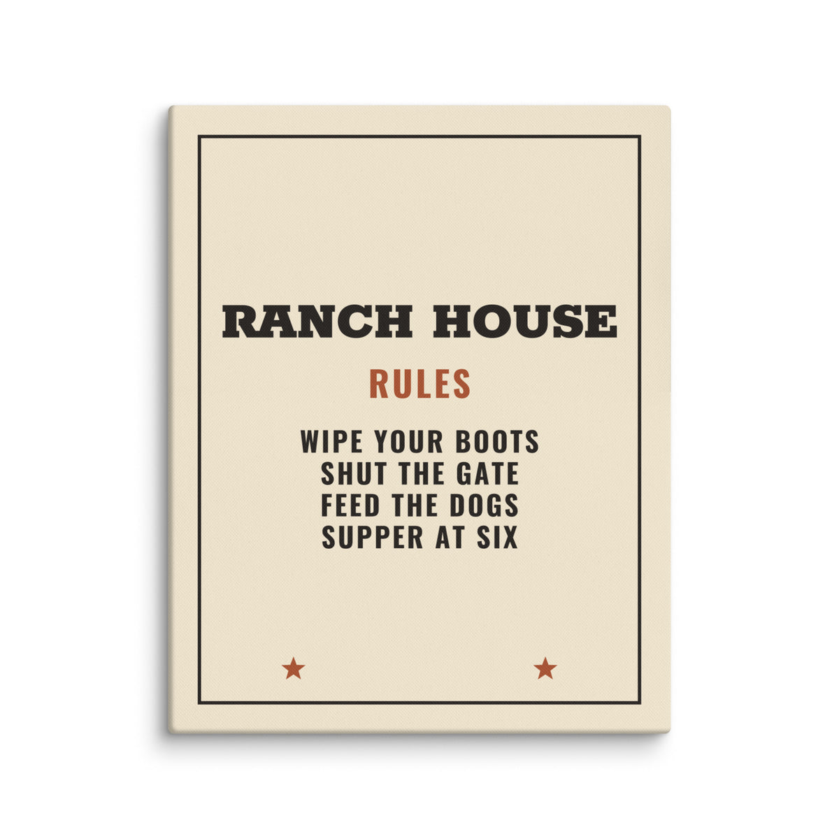 Ranch House Rules Canvas Print in 16″×20″, front view