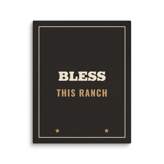 Bless This Ranch Canvas Print in 16″×20″, front view