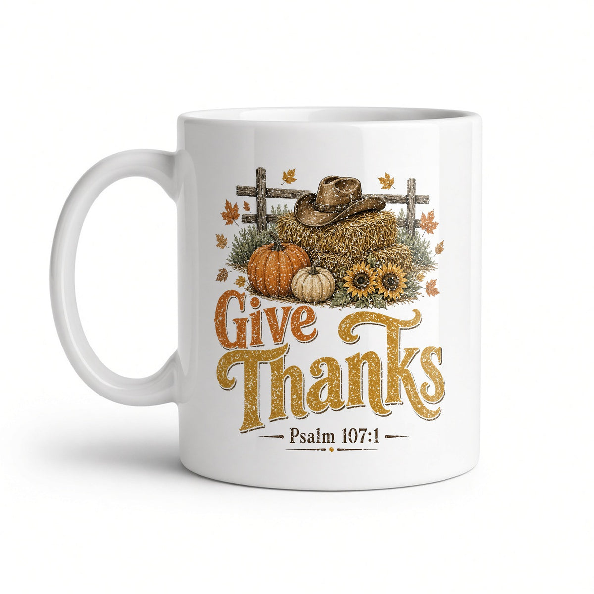 Give Thanks Psalm 107:1 white ceramic mug, handle on the left