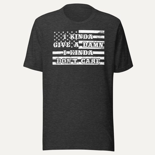 I Kinda Give A Damn I Kinda Don't Care Short Sleeve Tee in Dark Grey Heather, front view