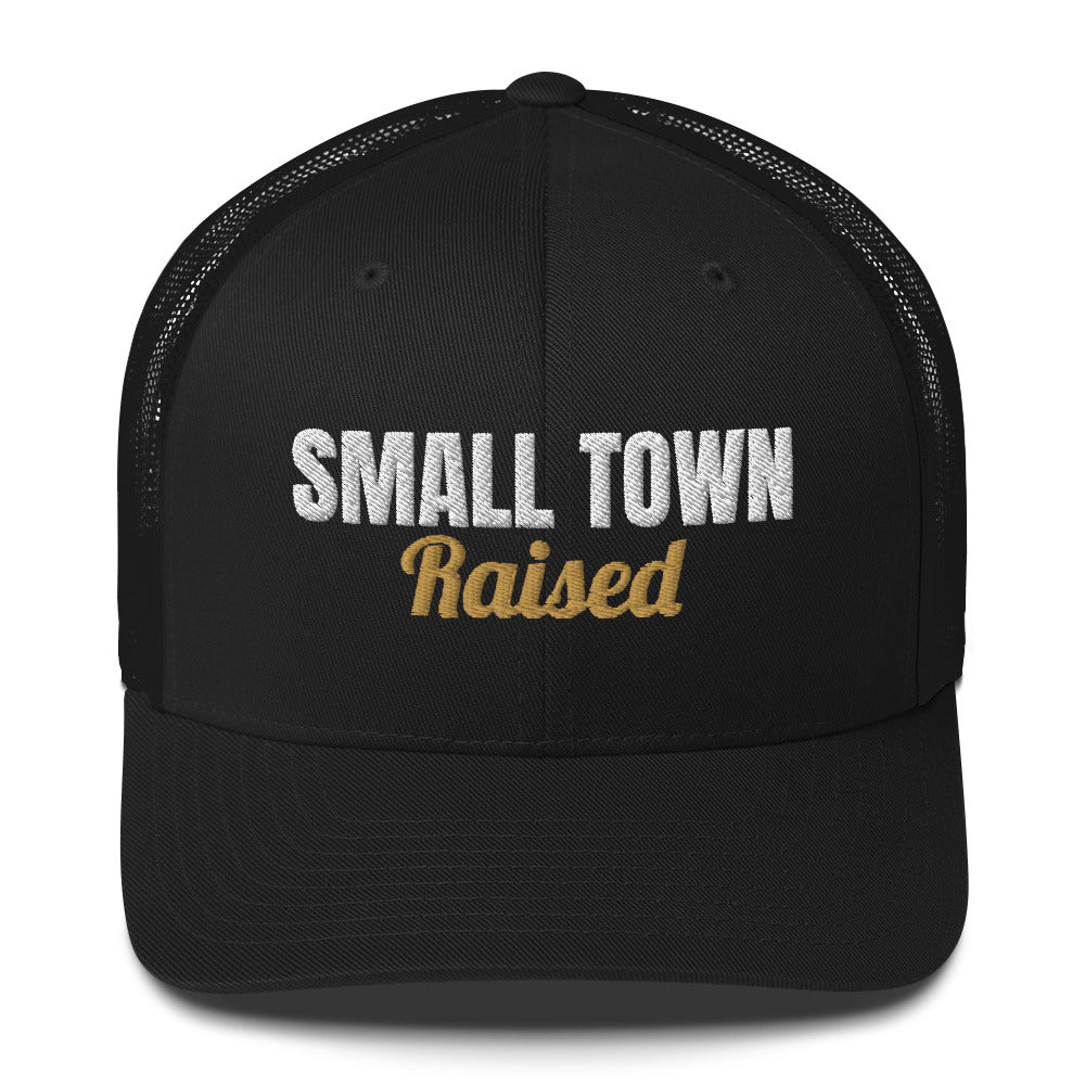 Small Town Raised Embroidered Trucker Hat in Black, front view