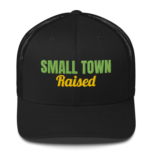 Small Town Raised embroidered retro trucker hat in Black with kiwi green and gold embroidery, front view