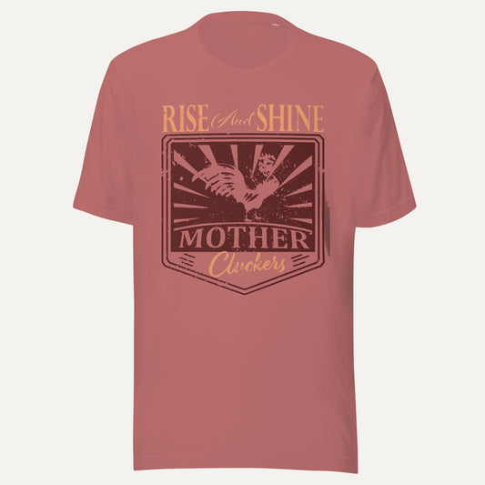 Rise And Shine Mother Cluckers Short Sleeve Tee in Mauve, front view