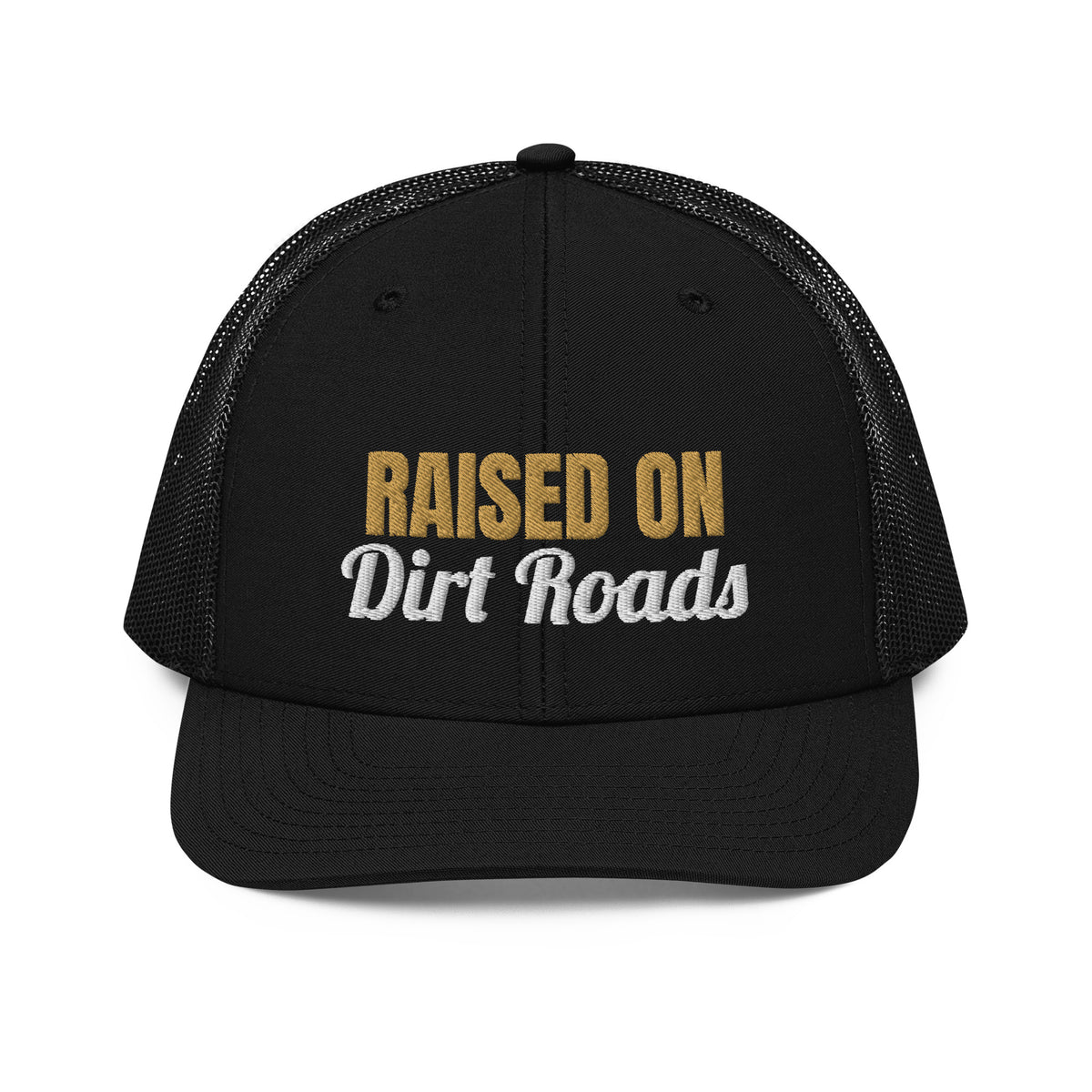 Raised On Dirt Roads Embroidered Trucker Hat in Black, front view