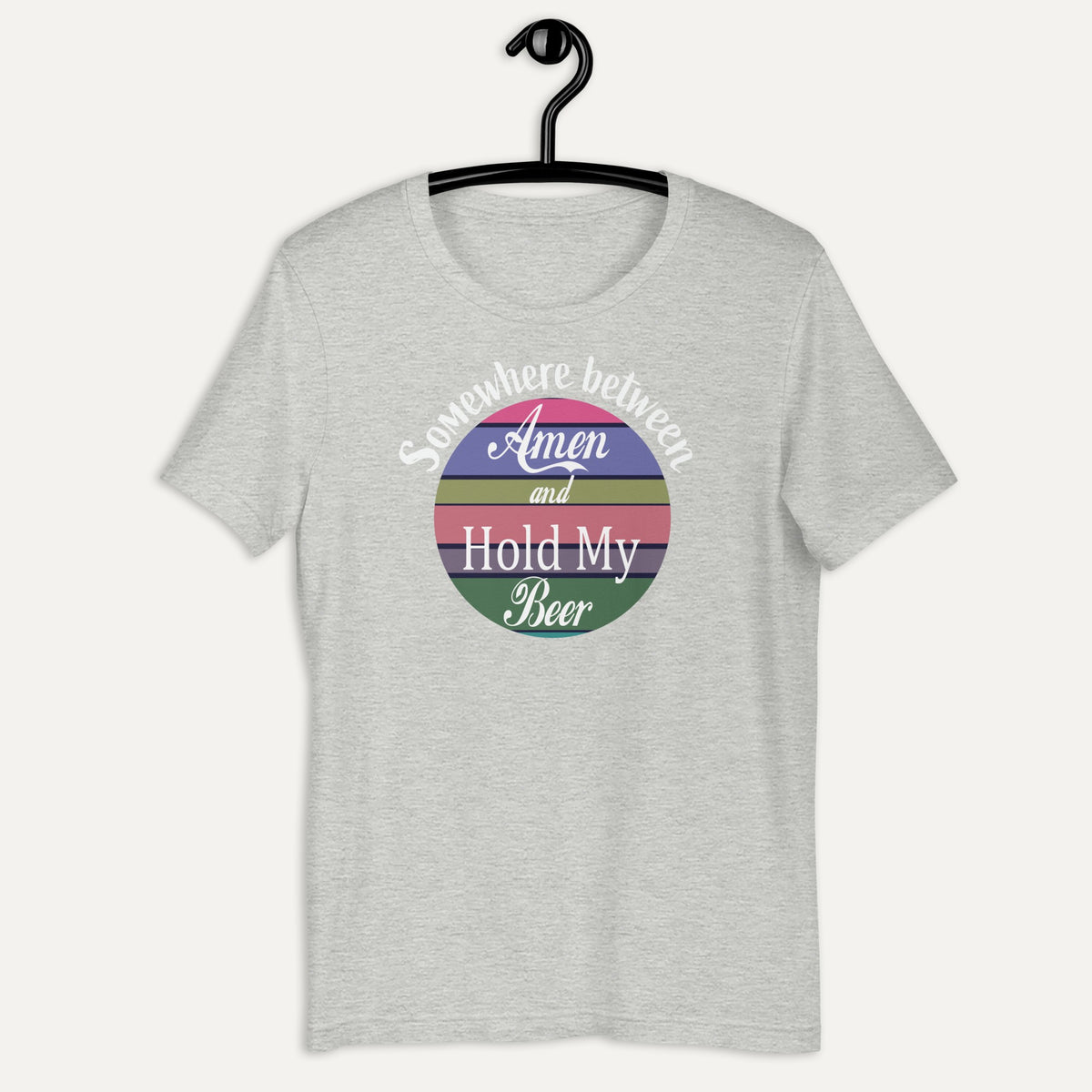 Somewhere Between Amen And Hold My Beer Short Sleeve Tee in Athletic Heather, on hanger