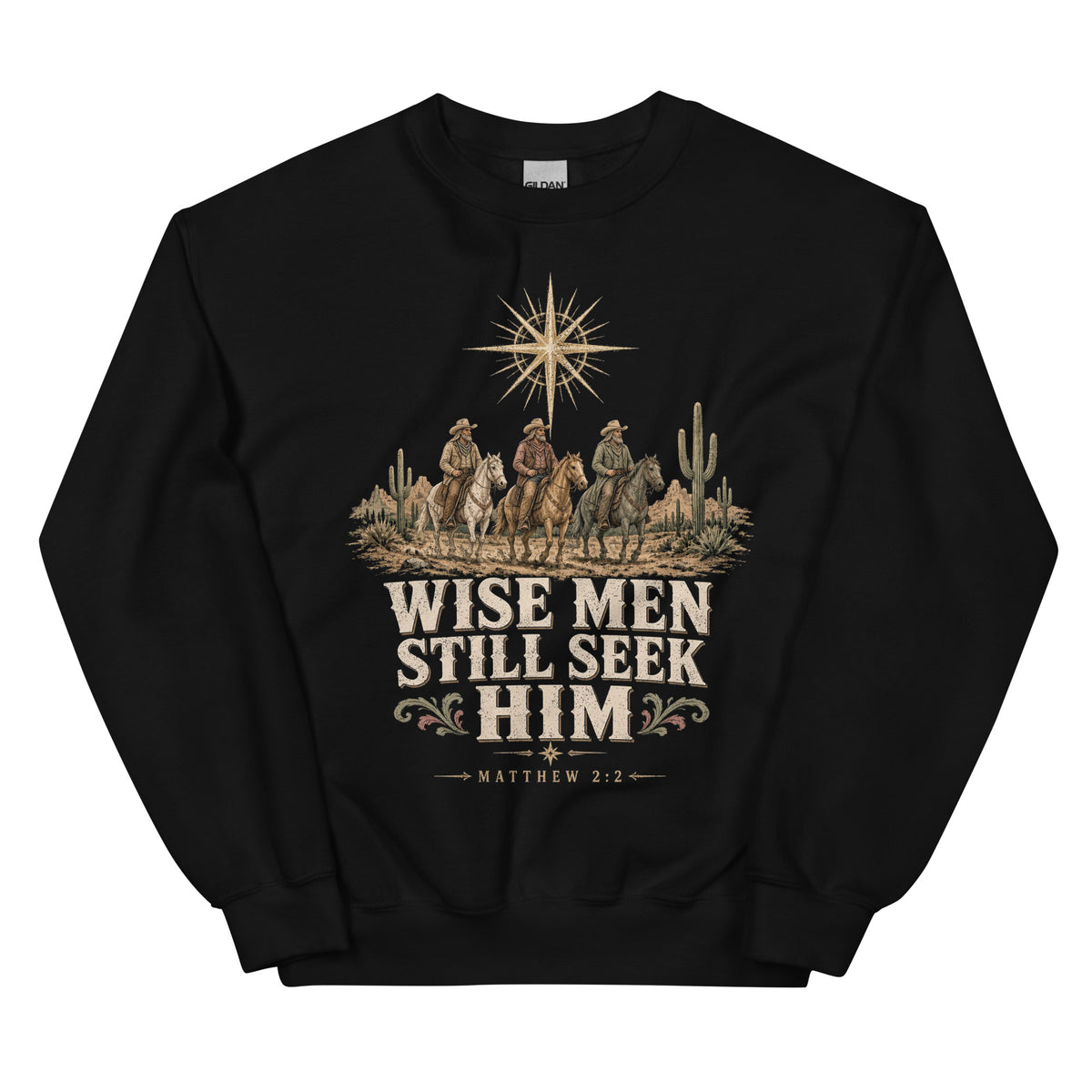 Wise Men Still Seek Him cowboy Christmas crewneck sweatshirt in Black, front