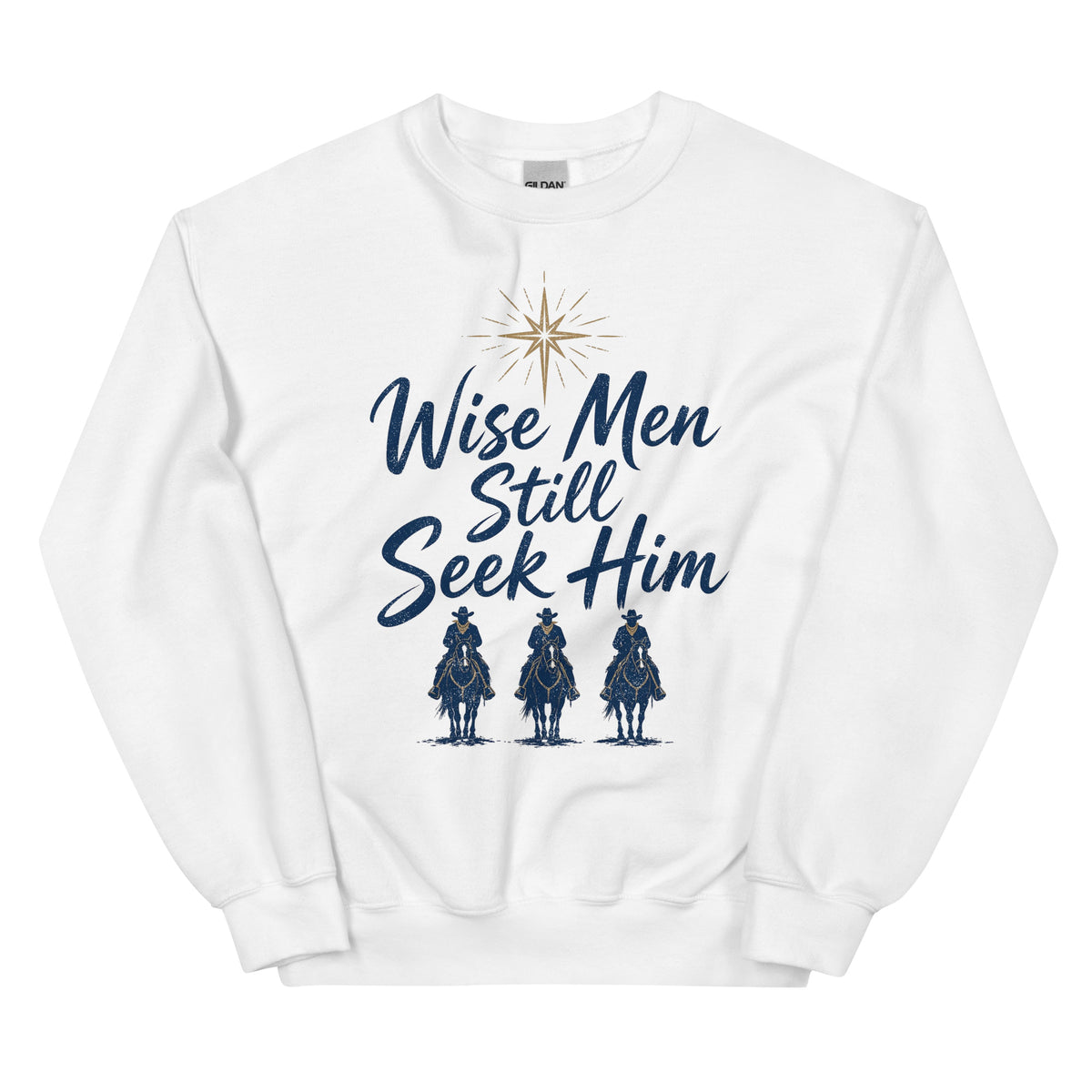 Wise Men Still Seek Him cowboy Christmas crewneck sweatshirt in White, front