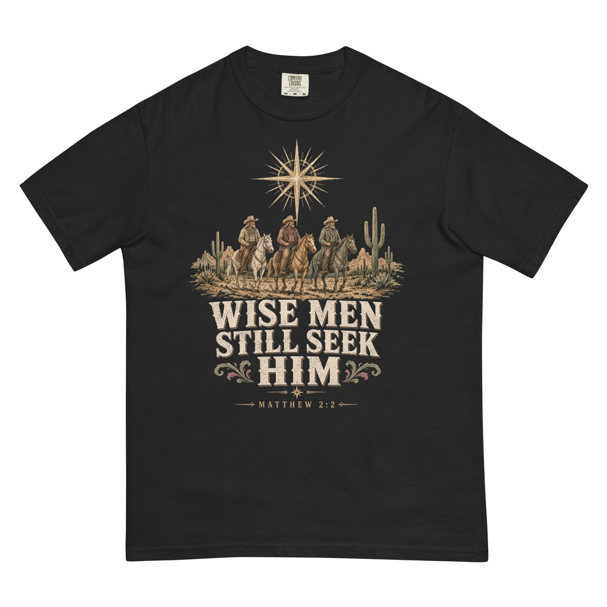 Wise Men Still Seek Him cowboy Christmas tee in Black, front