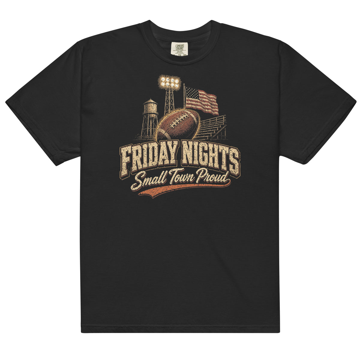 Friday Nights Small Town Proud Comfort Colors tee in Black, front
