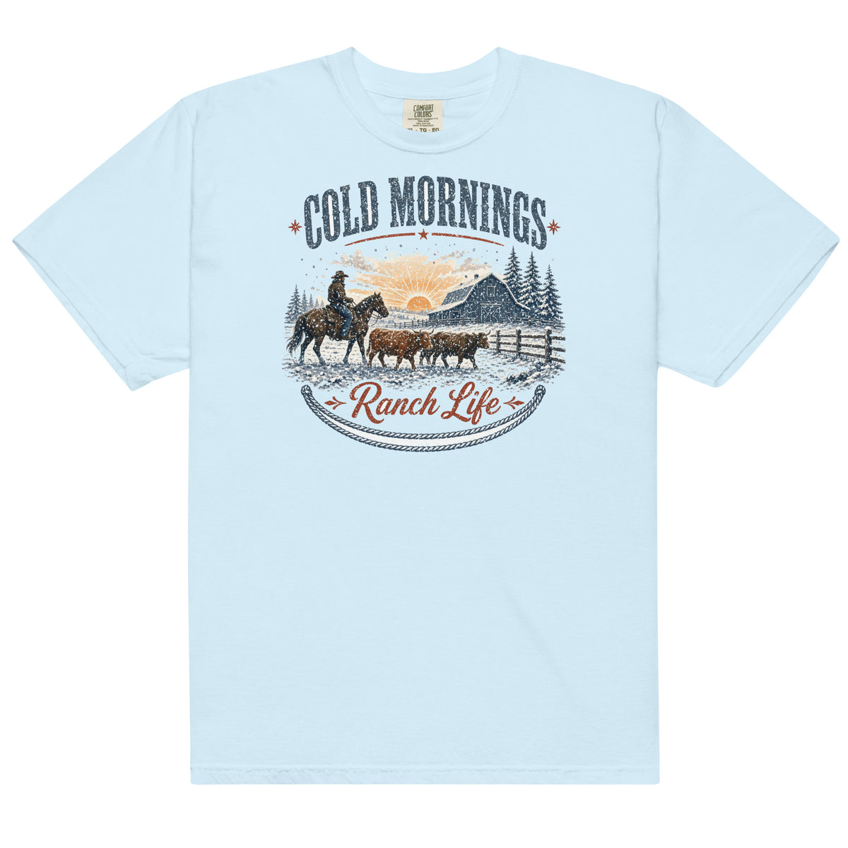 Cold Mornings Ranch Life Comfort Colors tee in Chambray, front