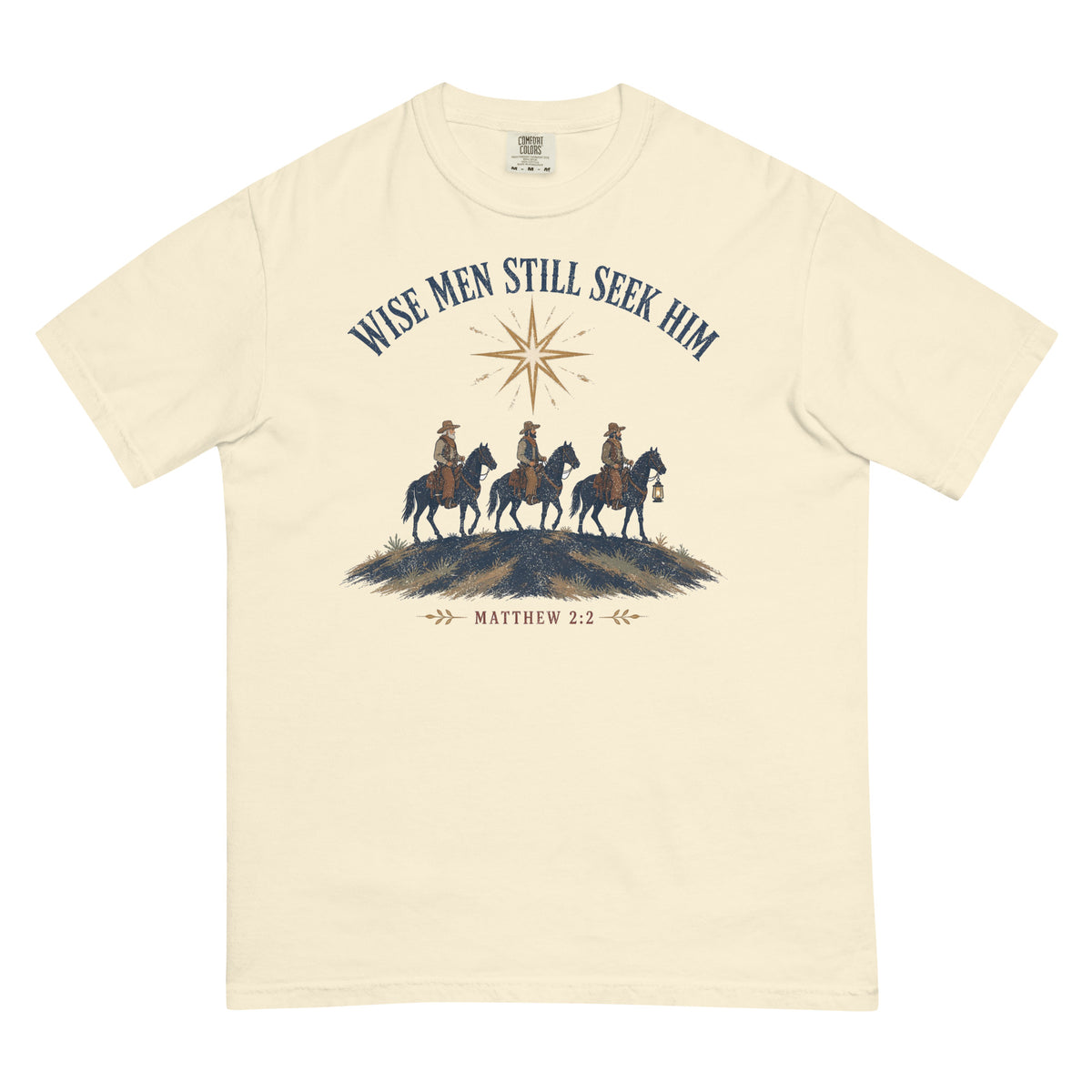 Wise Men Still Seek Him cowboy Christmas tee in Ivory, front
