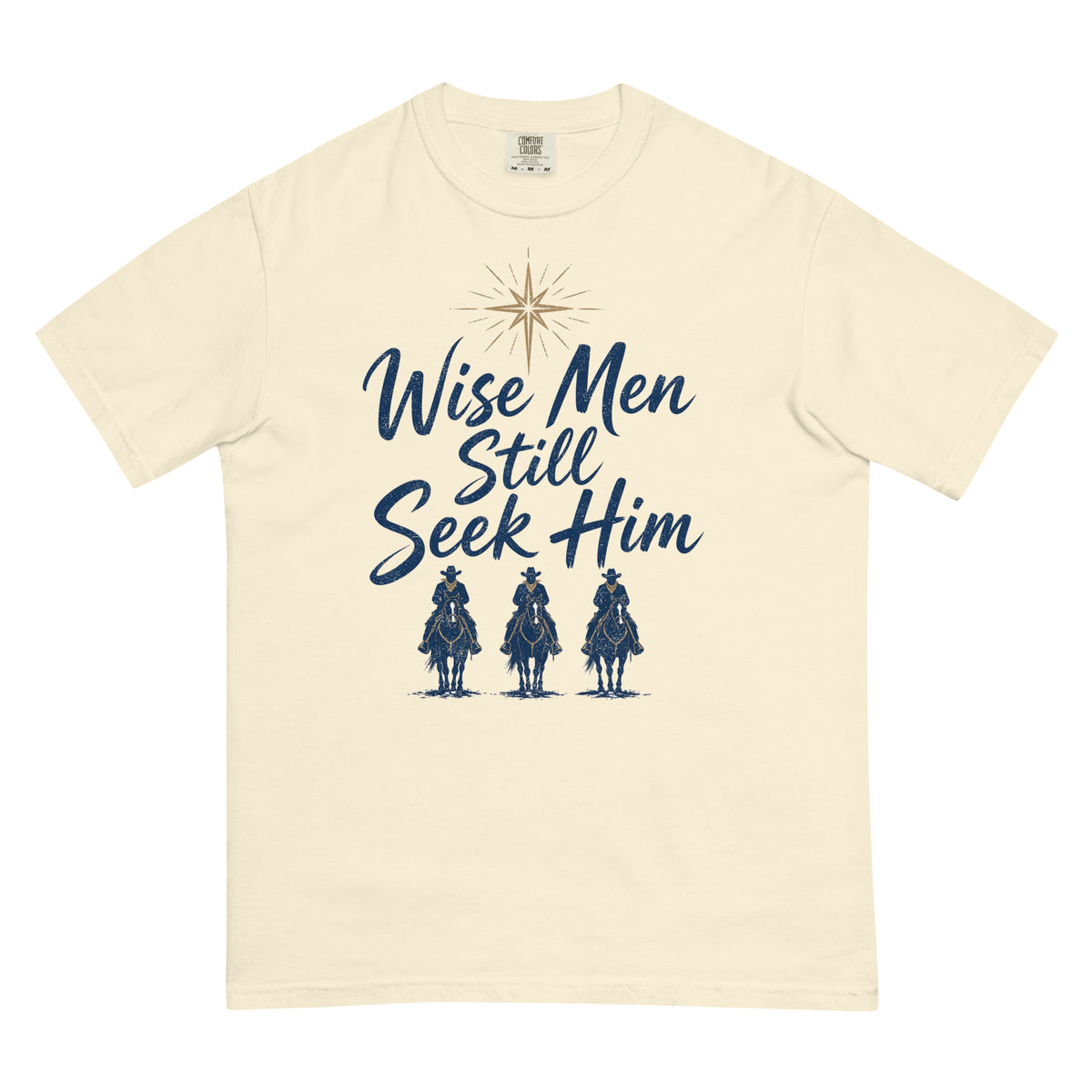 Wise Men Still Seek Him cowboy Christmas tee in Ivory, front