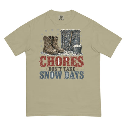 Chores Don't Take Snow Days Comfort Colors tee in Khaki, front