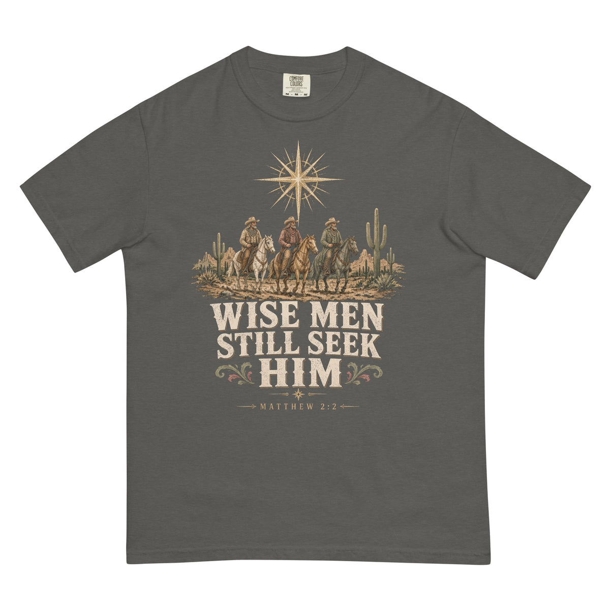Wise Men Still Seek Him cowboy Christmas tee in Pepper, front