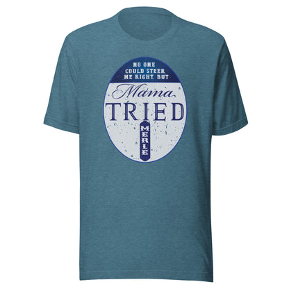 No One Could Steer Me Right, But Mama Tried Short Sleeve Tee in Heather Deep Teal, front view