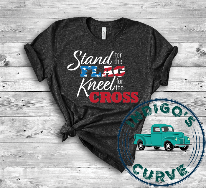 Stand For The Flag Kneel For The Cross Short Sleeve Tee